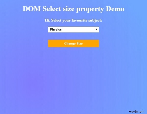 HTML DOM সাইজ প্রপার্টি নির্বাচন করুন 
