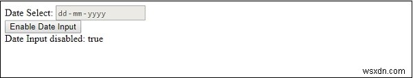 HTML DOM ইনপুট তারিখ নিষ্ক্রিয় বৈশিষ্ট্য 