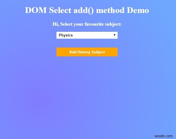 HTML DOM এড() পদ্ধতি নির্বাচন করুন 