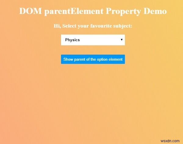 HTML DOM প্যারেন্ট এলিমেন্ট প্রপার্টি 