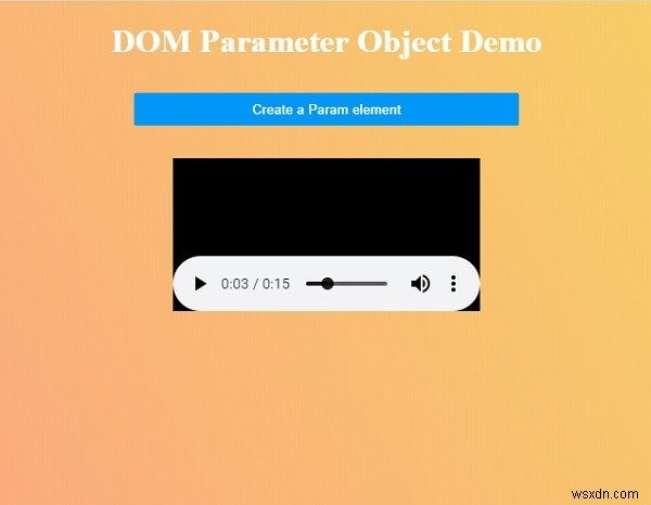 HTML DOM প্যারামিটার অবজেক্ট 