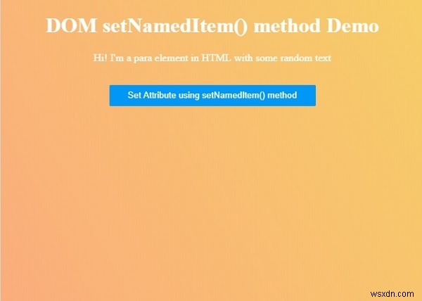 HTML DOM setNamedItem() পদ্ধতি 