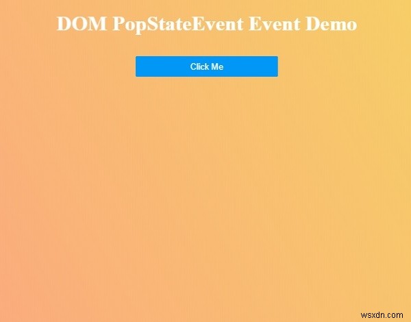 HTML DOM PopStateEvent অবজেক্ট 