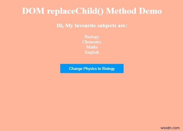HTML DOM প্রতিস্থাপন চাইল্ড() পদ্ধতি 