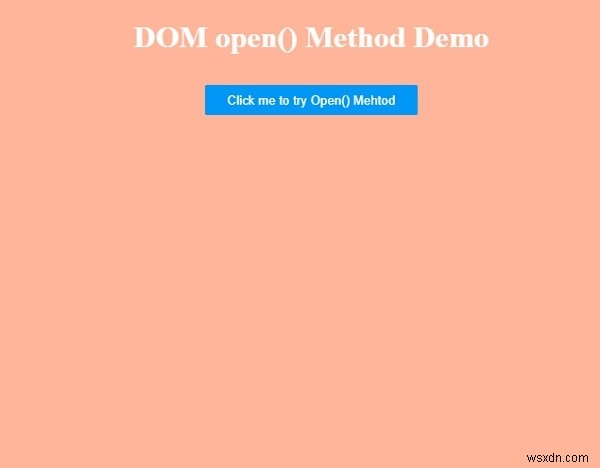 HTML DOM open() পদ্ধতি 