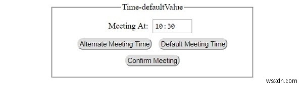 HTML DOM ইনপুট সময় ডিফল্ট ভ্যালু প্রপার্টি 