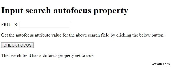 HTML DOM ইনপুট অনুসন্ধান অটোফোকাস সম্পত্তি 