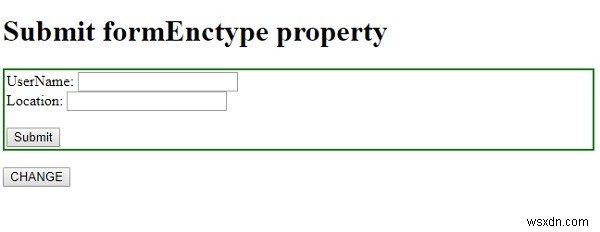 HTML DOM ইনপুট জমা ফর্মEnctype সম্পত্তি 