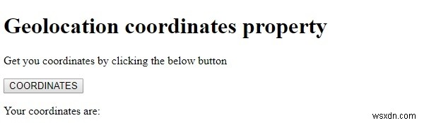 HTML DOM জিওলোকেশন সম্পত্তি সমন্বয় করে 