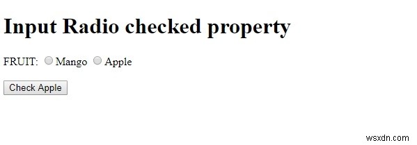 HTML DOM ইনপুট রেডিও চেক করা সম্পত্তি 