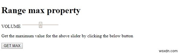HTML DOM ইনপুট রেঞ্জ সর্বাধিক সম্পত্তি 