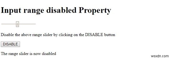 HTML DOM ইনপুট রেঞ্জ অক্ষম করা সম্পত্তি 