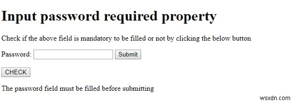 HTML DOM ইনপুট পাসওয়ার্ড প্রয়োজনীয় সম্পত্তি 