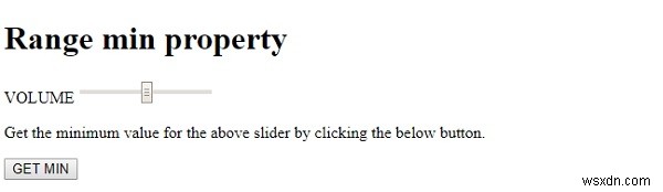 HTML DOM ইনপুট রেঞ্জ মিন প্রপার্টি 