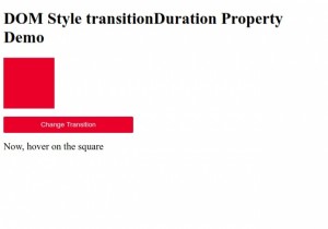 এইচটিএমএল ডম স্টাইল ট্রানজিশন ডিউরেশন প্রপার্টি 