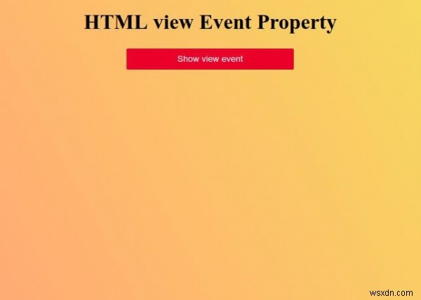 HTML ভিউ ইভেন্ট প্রপার্টি 