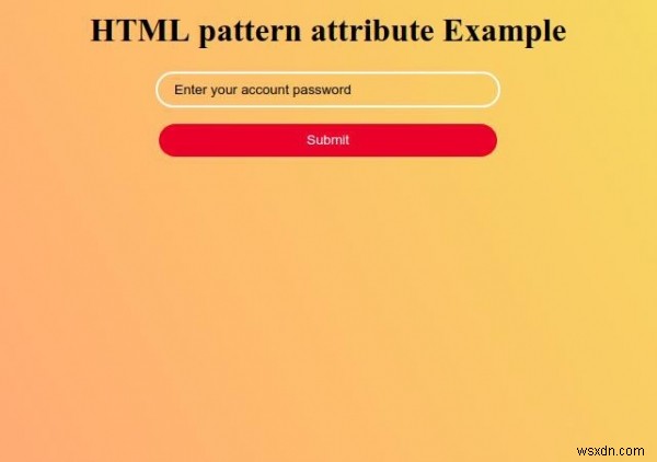 HTML প্যাটার্ন অ্যাট্রিবিউট 