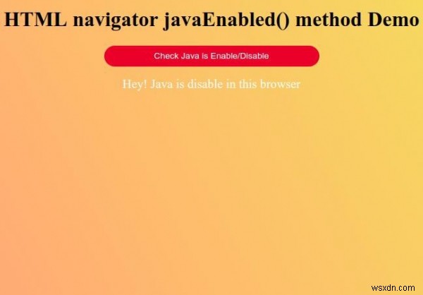HTML নেভিগেটর javaEnabled() পদ্ধতি 