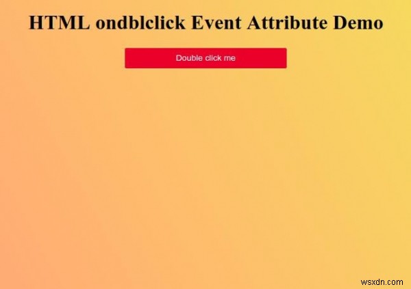 HTML ondblclick ইভেন্ট অ্যাট্রিবিউট 
