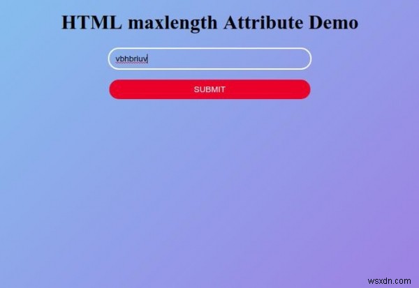 HTML সর্বোচ্চ দৈর্ঘ্যের বৈশিষ্ট্য 