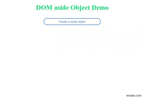 HTML DOM অবজেক্টকে একপাশে রাখুন 