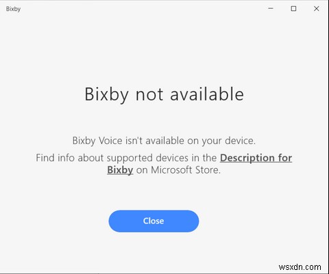 Samsung Bixby উইন্ডোজের জন্য উপলব্ধ:আপনার যা জানা দরকার 