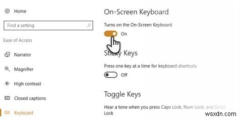 উইন্ডোজ 10-এ অন-স্ক্রিন কীবোর্ড কীভাবে সক্ষম/অক্ষম করবেন 