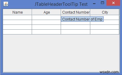 জাভাতে একটি JTableHeader এর প্রতিটি কলামে একটি টুলটিপ কিভাবে সেট করবেন? 