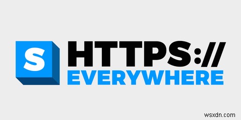 HTTPS Everywhere has turned 10:এখানে কি পরিবর্তন হয়েছে এবং কেন তা গুরুত্বপূর্ণ