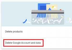 কিভাবে আপনার Google অ্যাকাউন্ট মুছে ফেলবেন 