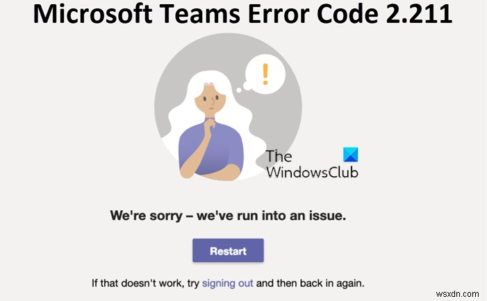 Mac-এ Microsoft Teams Error Code 2.211 ফিক্স করুন