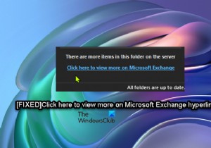 আউটলুকে অনুপস্থিত Microsoft Exchange হাইপারলিঙ্ক সম্পর্কে আরও দেখতে এখানে ক্লিক করুন 