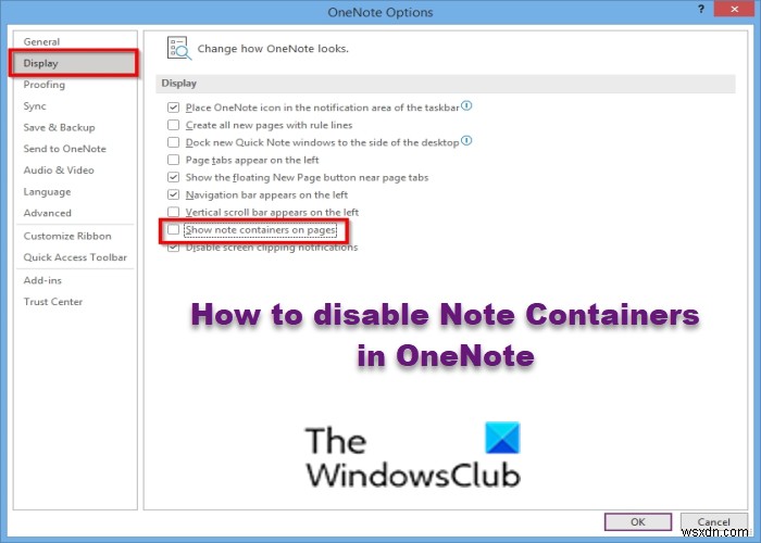 OneNote-এ নোট কন্টেইনার কীভাবে অক্ষম করবেন 