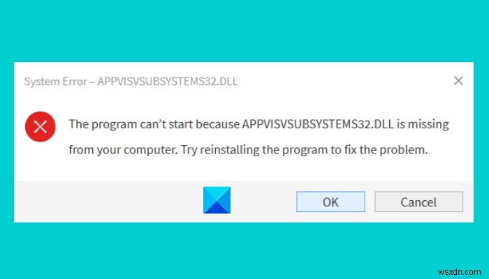 AppVIsvSubsystems32.dll অনুপস্থিত থাকার কারণে প্রোগ্রামটি শুরু হতে পারে না - অফিস ত্রুটি 