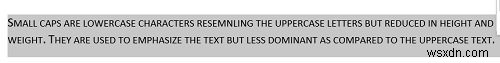 মাইক্রোসফ্ট ওয়ার্ডে কীভাবে ছোট ক্যাপগুলি করবেন
