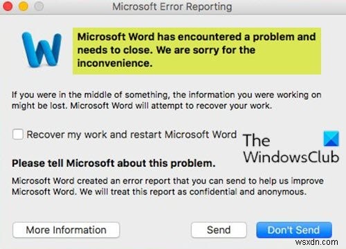 Microsoft Word একটি সমস্যার সম্মুখীন হয়েছে এবং Mac এ বন্ধ করতে হবে