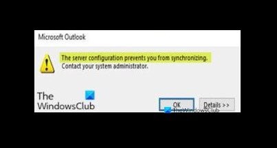 সার্ভার কনফিগারেশন আপনাকে সিঙ্ক্রোনাইজ করতে বাধা দেয় - Microsoft Outlook ত্রুটি 
