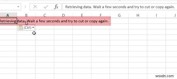 ডেটা পুনরুদ্ধার করা হচ্ছে, কয়েক সেকেন্ড অপেক্ষা করুন এবং আবার কাটা বা অনুলিপি করার চেষ্টা করুন - এক্সেল ত্রুটি 