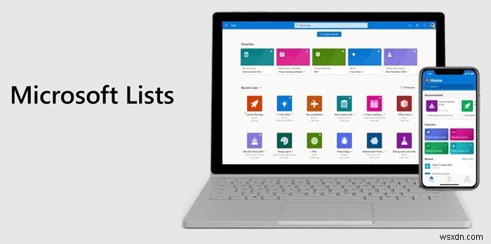 Microsoft তালিকার বৈশিষ্ট্য:আমরা এখন পর্যন্ত যা জানি তা সবই