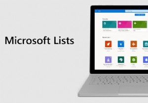 Microsoft তালিকার বৈশিষ্ট্য:আমরা এখন পর্যন্ত যা জানি তা সবই