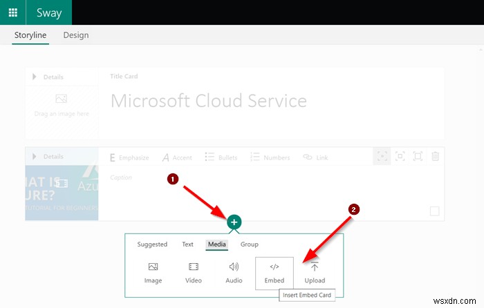 কিভাবে Microsoft Sway-এ সামগ্রী এম্বেড করবেন