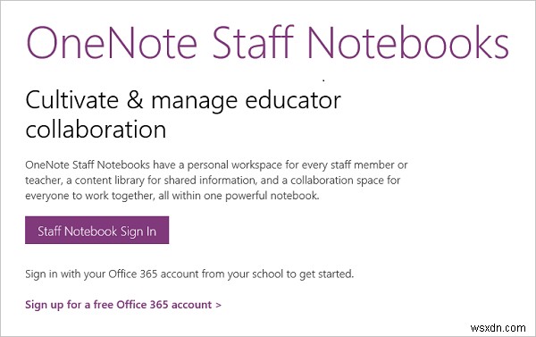 শিক্ষক এবং শিক্ষা কর্মীদের OneNote স্টাফ নোটবুক তৈরি করার অনুমতি দিন