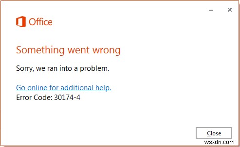 অফিস ত্রুটি কোড 30094-4, কিছু ভুল হয়েছে 