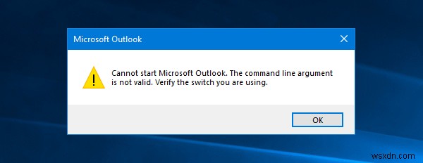 Microsoft Outlook শুরু করা যাচ্ছে না, কমান্ড লাইন আর্গুমেন্ট বৈধ নয় 