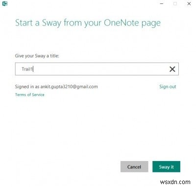 OneNote-এর জন্য Send to Sway অ্যাড-ইন সহ Sway-এ আপনার সামগ্রী পাঠান 