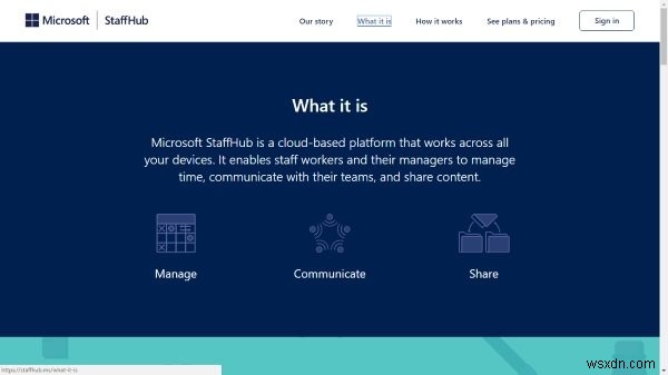 Microsoft StaffHub আপনাকে বিষয়বস্তু পরিচালনা, যোগাযোগ এবং শেয়ার করতে দেয় 