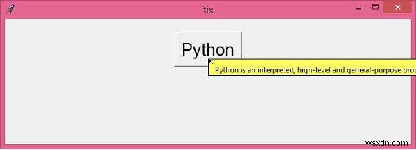 Tkinter Python-এ মাউস কার্সার দিয়ে কোনো কিছুর উপর ঘোরার সময় বার্তা প্রদর্শন করুন 