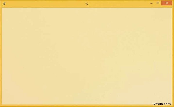 পাইথন টিকিন্টারে একটি স্বচ্ছ উইন্ডো তৈরি করা হচ্ছে 