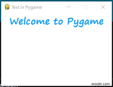 Python - PyGame উইন্ডোতে পাঠ্য প্রদর্শন করুন 