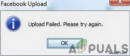 ঠিক করুন:ফেসবুক আপলোড ব্যর্থ হয়েছে 